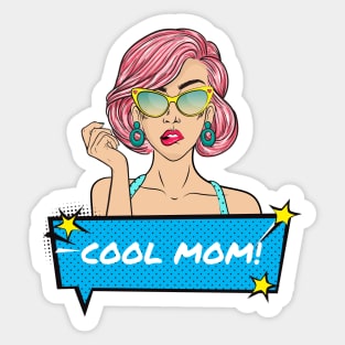 Cool Mom! Sticker